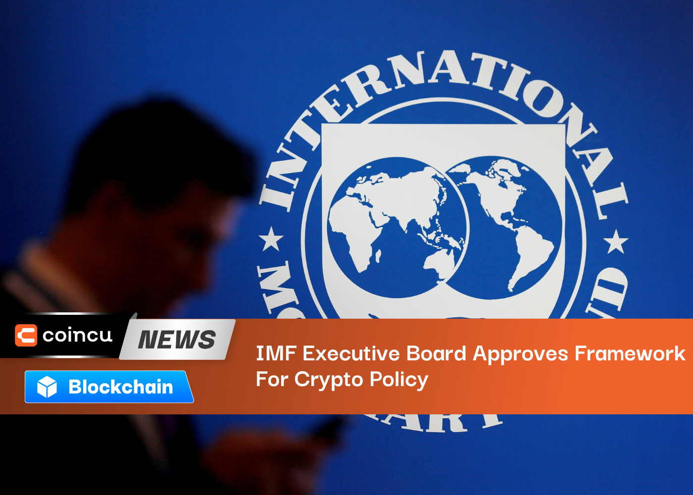 IMF Executive Board Approves Framework