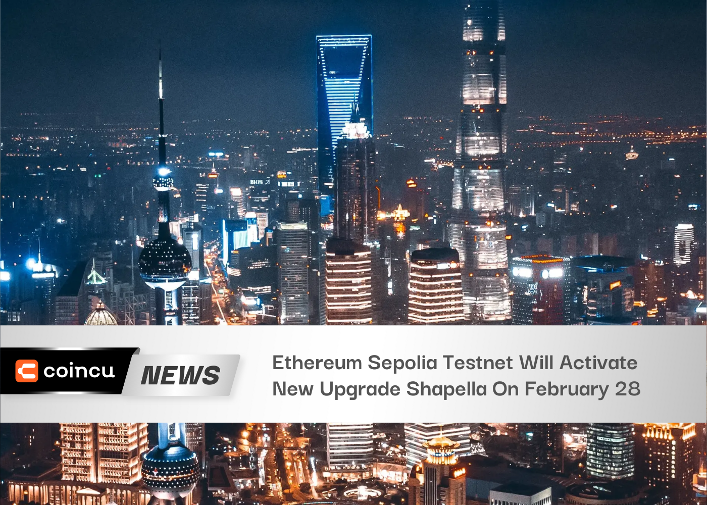 Ethereum Sepolia Testnet ​Will Activate New Upgrade Shapella On February 28