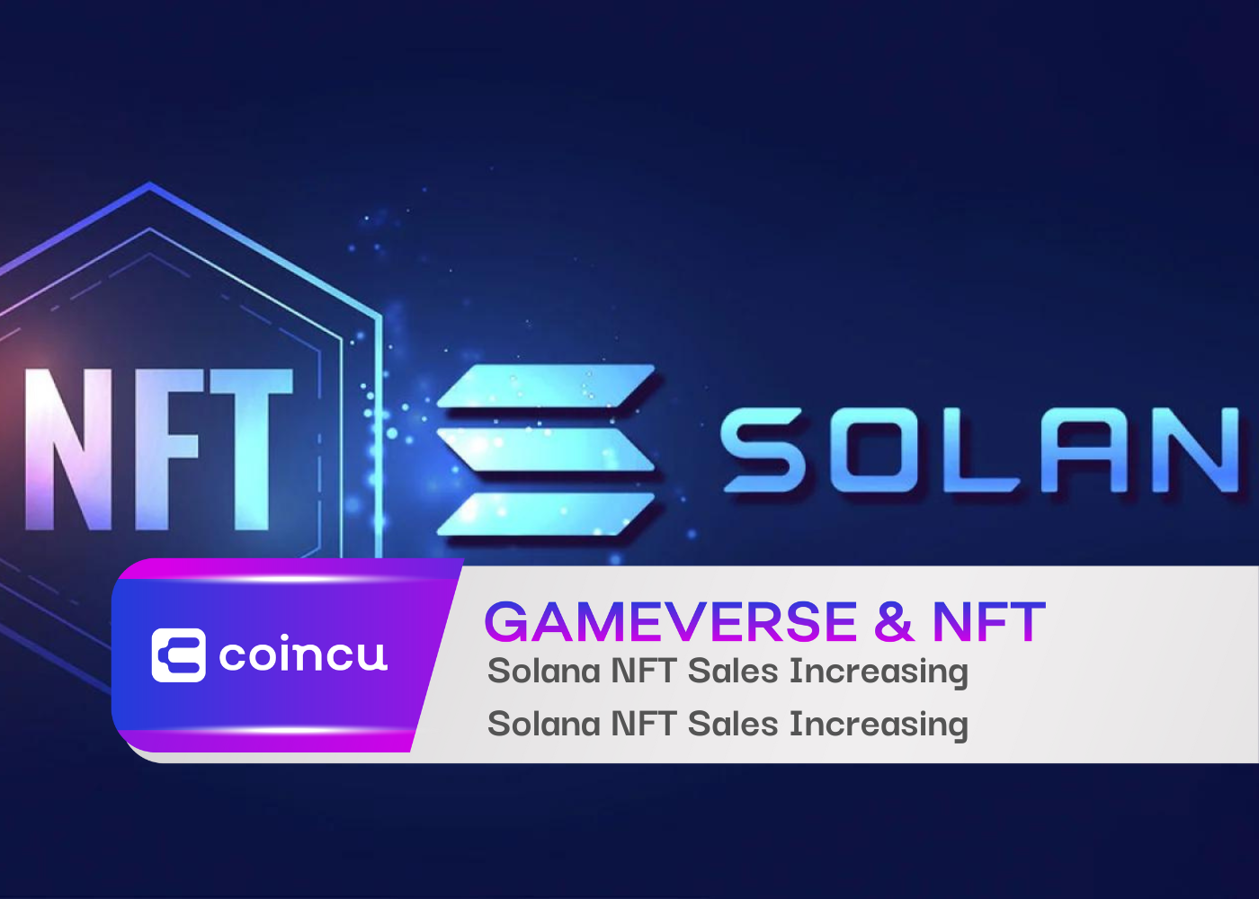 Solana NFT Sales Increasing