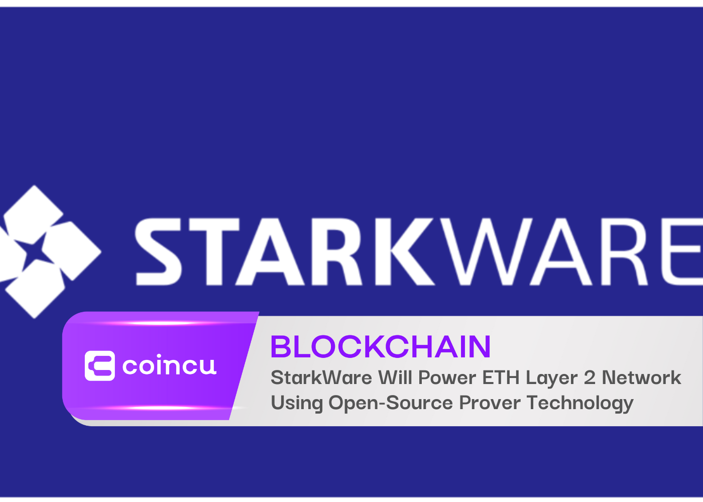StarkWare sẽ cung cấp năng lượng cho Ethereum