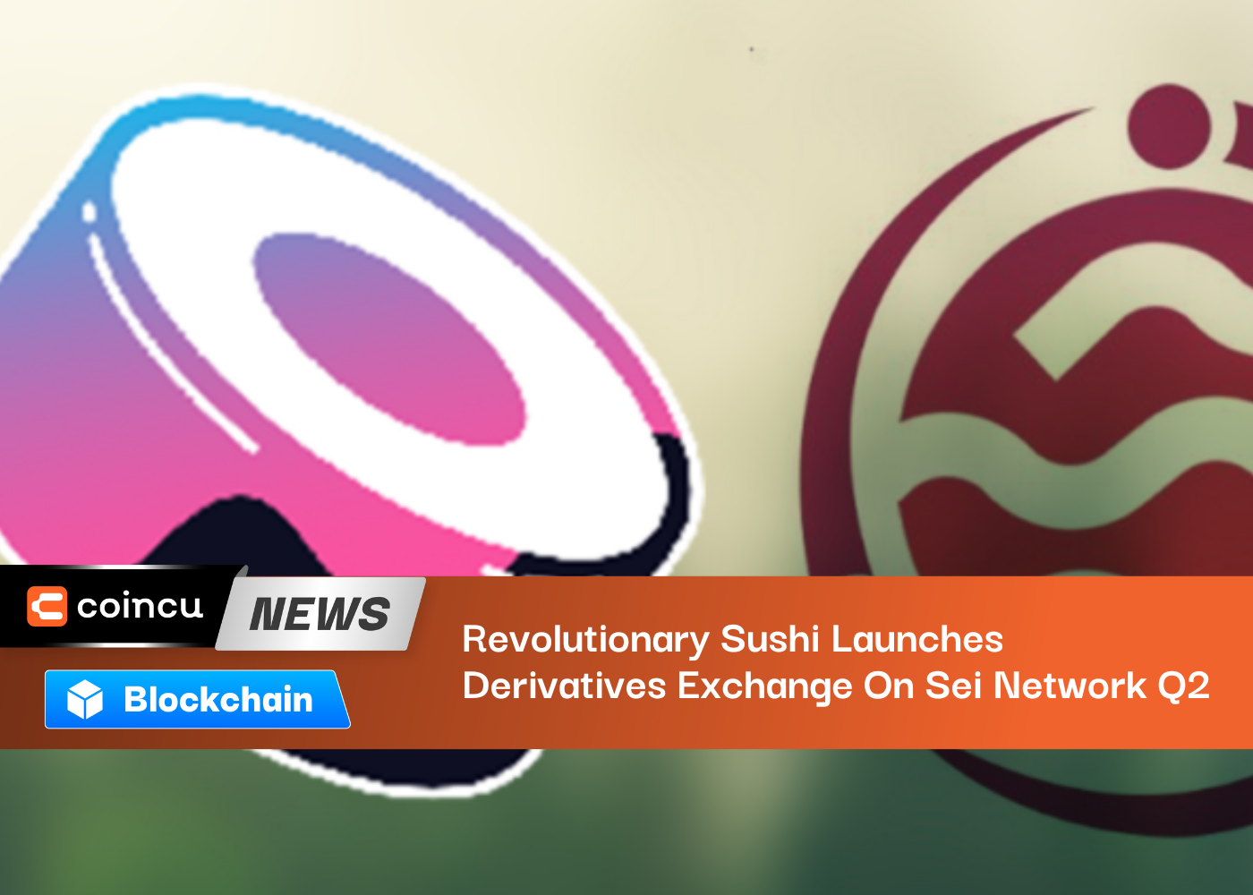 Revolutionary Sushi Launches Derivatives Exchange On Sei Network Q2
