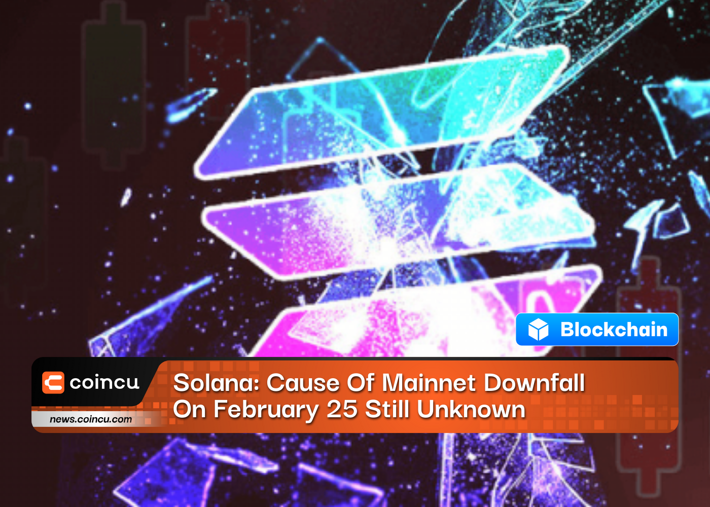 Solana: Cause Of Mainnet Downfall On February 25 Still Unknown