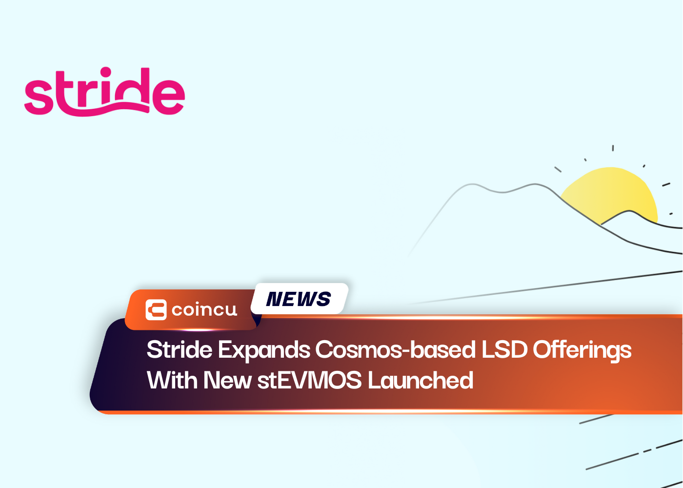 Stride Expands Cosmos-based LSD Offerings With New stEVMOS Launched