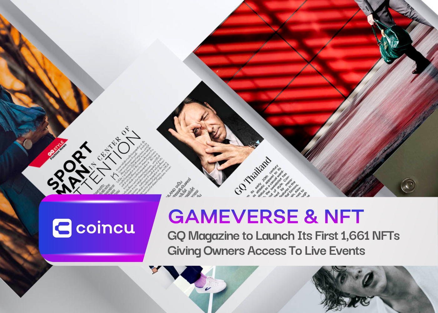 GQ Magazine to Launch Its First 1,661 NFTs Giving Owners Access To Live Events