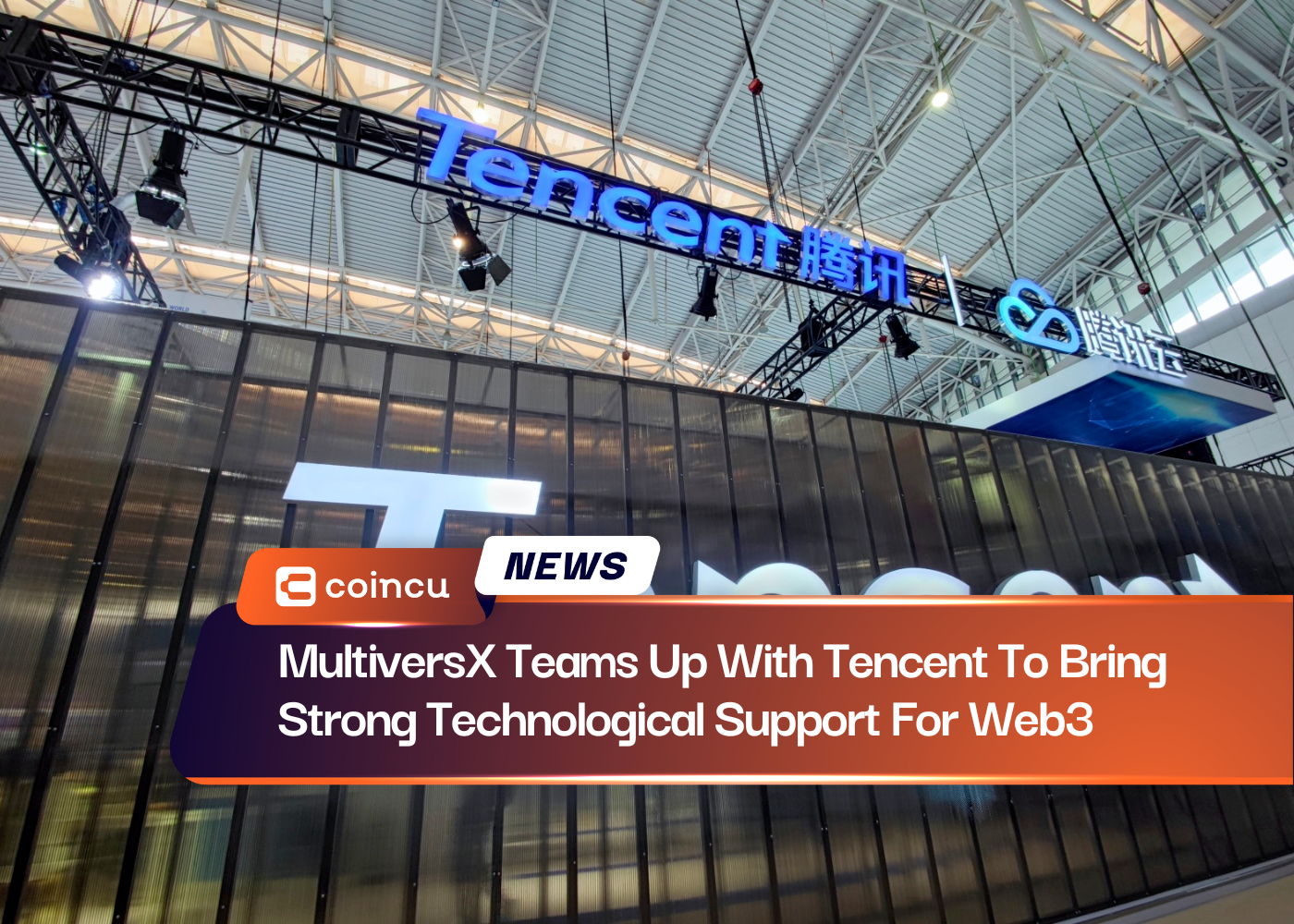 मल्टीवर्सएक्स ने वेब3 के लिए मजबूत तकनीकी समर्थन लाने के लिए टेनसेंट के साथ साझेदारी की है
