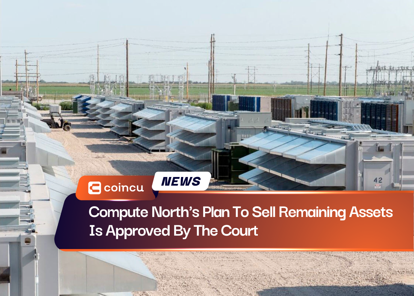 Compute North's Plan To Sell Remaining Assets Is Approved By The Court