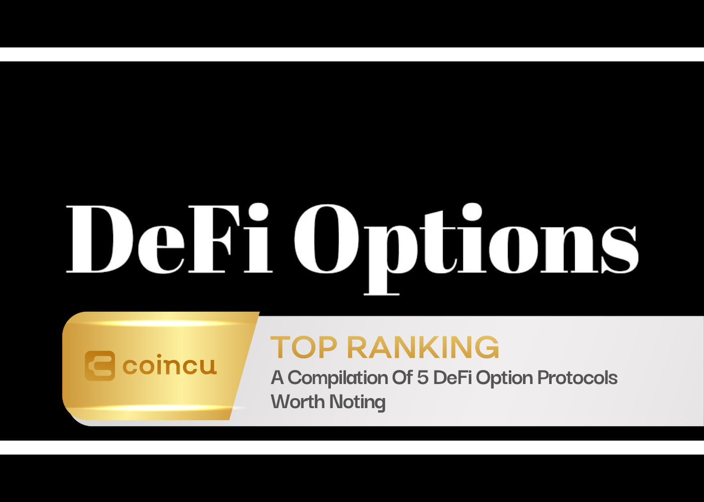 A Compilation Of 5 DeFi Option Protocols Worth Noting