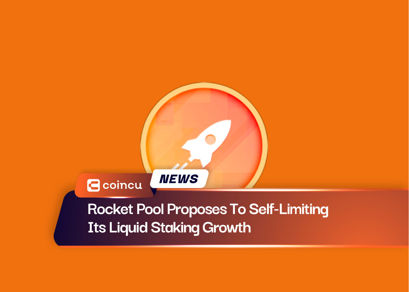 Rocket Pool Proposes To Self-Limiting Its Liquid Staking Growth