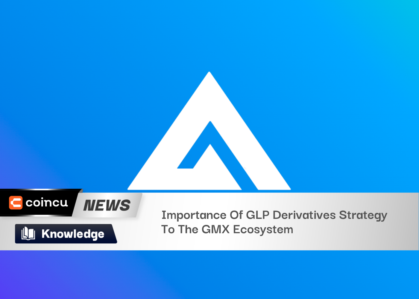 Importance Of GLP Derivatives Strategy To The GMX Ecosystem