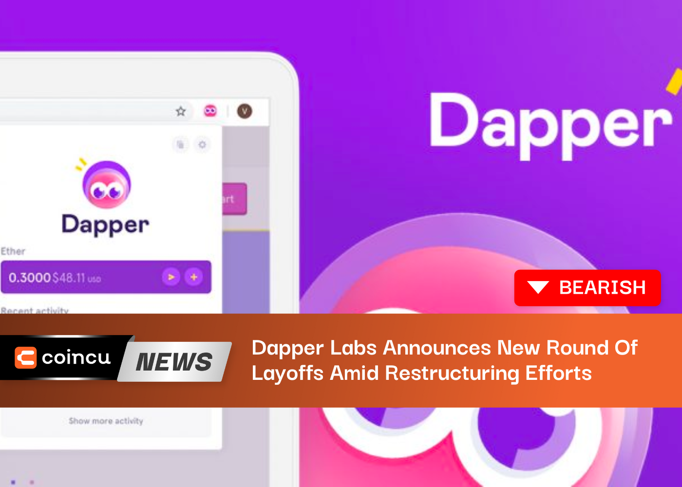 Dapper Labs、リストラ努力の中で新たな人員削減を発表