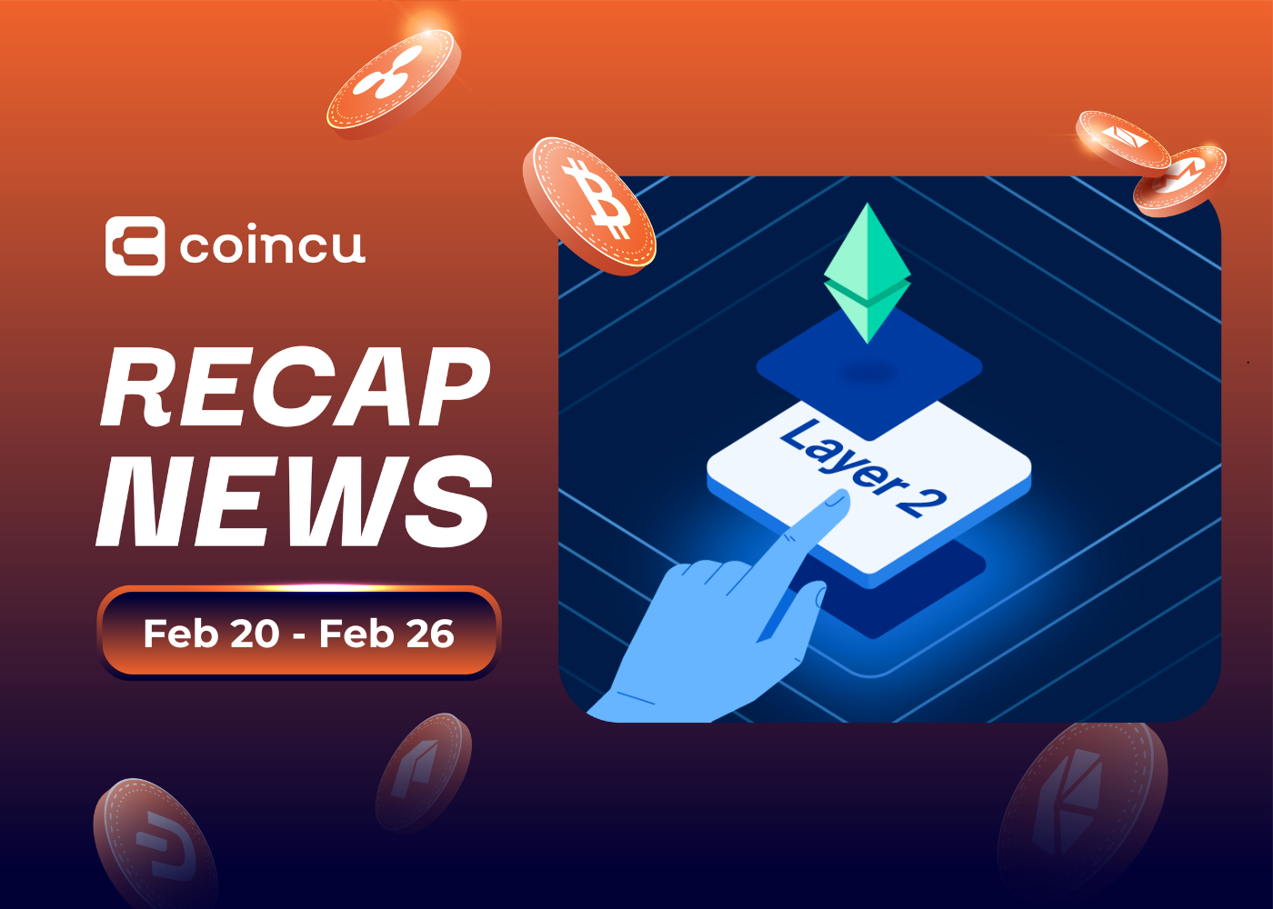 Weekly Top Crypto News (Feb 20 - Feb 26)