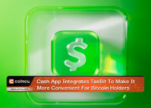 Cash App Integrates TaxBit To Make It More Convenient For Bitcoin Holders