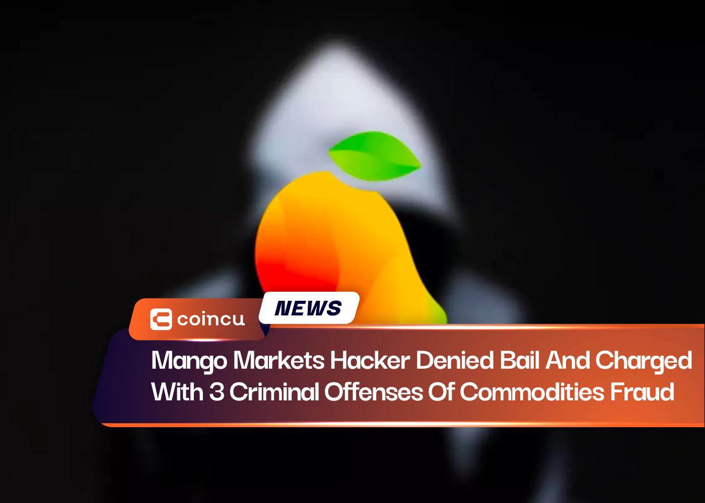 Mango Markets Hacker Denied Bail And Charged With 3 Criminal Offenses Of Commodities Fraud