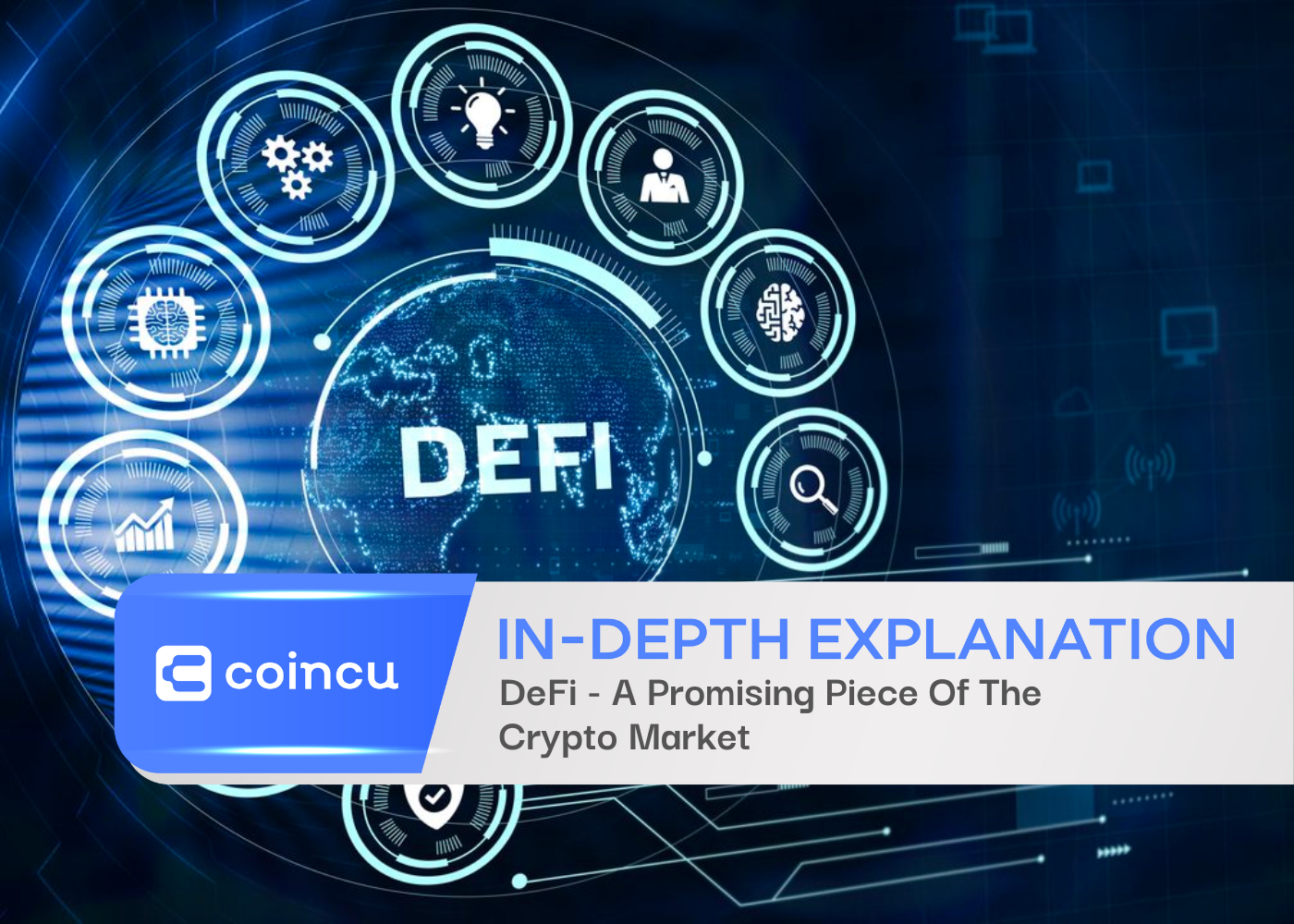 DeFi - A Promising Piece Of The Crypto Market