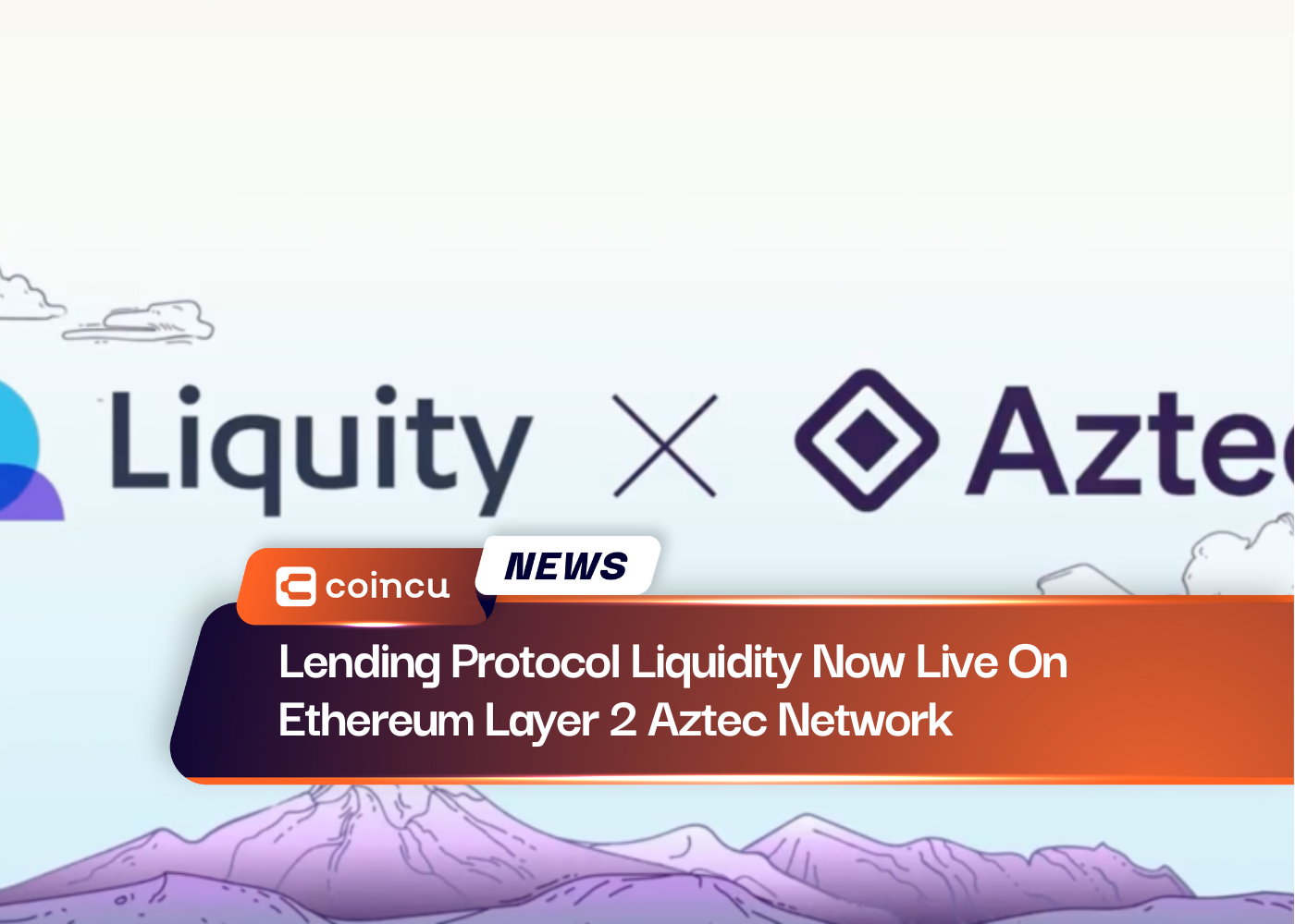 Lending Protocol Liquidity Now Live On Ethereum Layer 2 Aztec Network