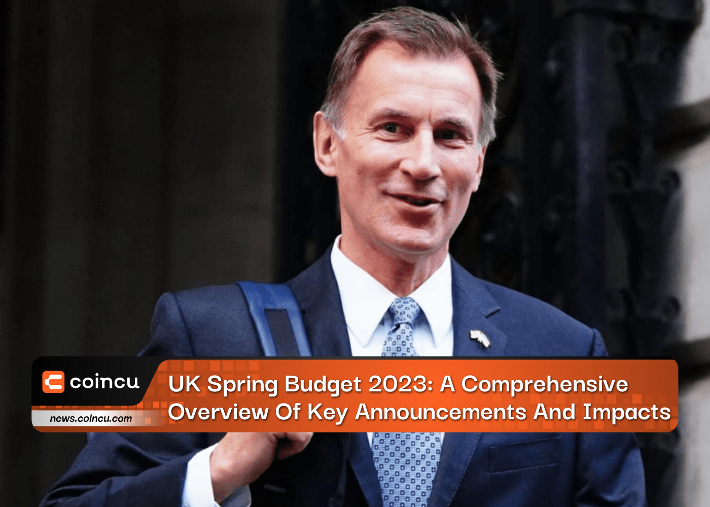 UK Spring Budget 2023: A Comprehensive Overview Of Key Announcements And Impacts