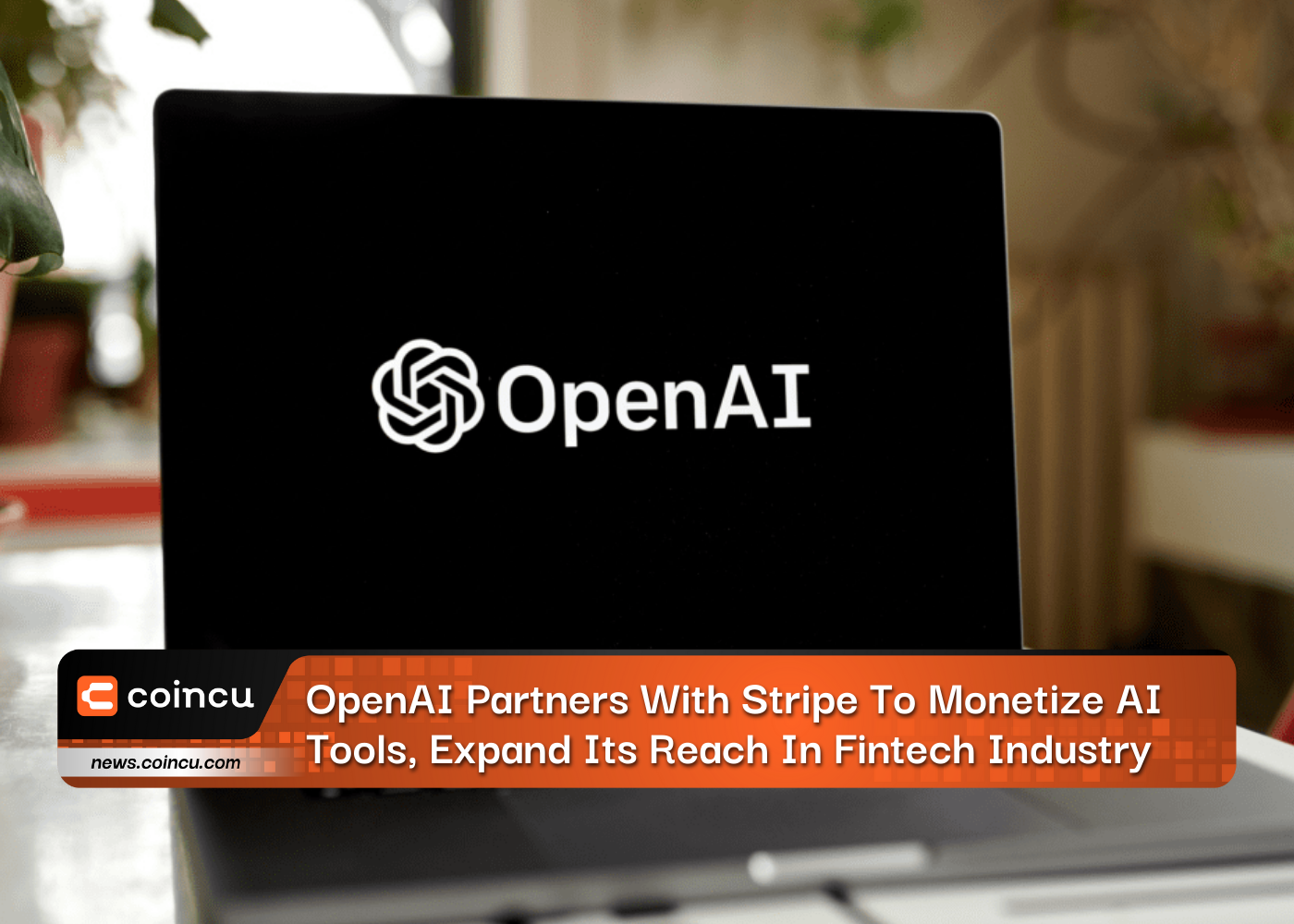 OpenAI Partners With Stripe To Monetize AI Tools, Expand Its Reach In Fintech Industry