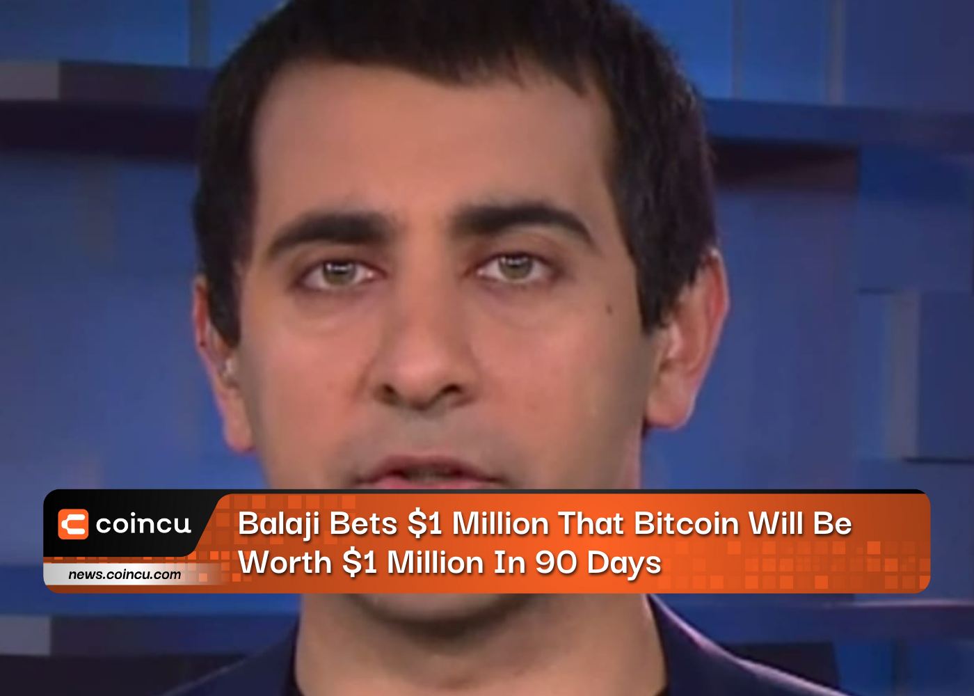 Balaji Bets $1 Million That Bitcoin Will Be Worth $1 Million In 90 Days