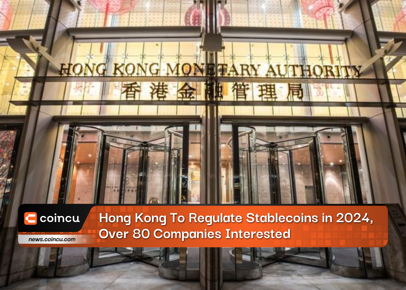 Hong Kong To Regulate Stablecoins in 2024, Over 80 Companies Interested