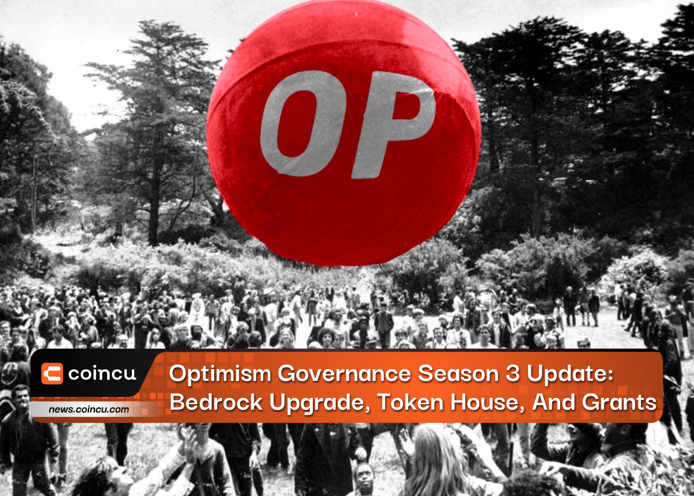 Optimism Governance Season 3 Update: Bedrock Upgrade, Token House, And Grants