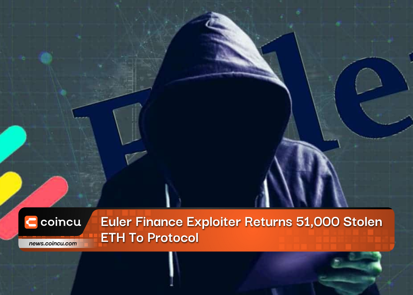 Euler Finance Exploiter Returns 51,000 Stolen ETH To Protocol