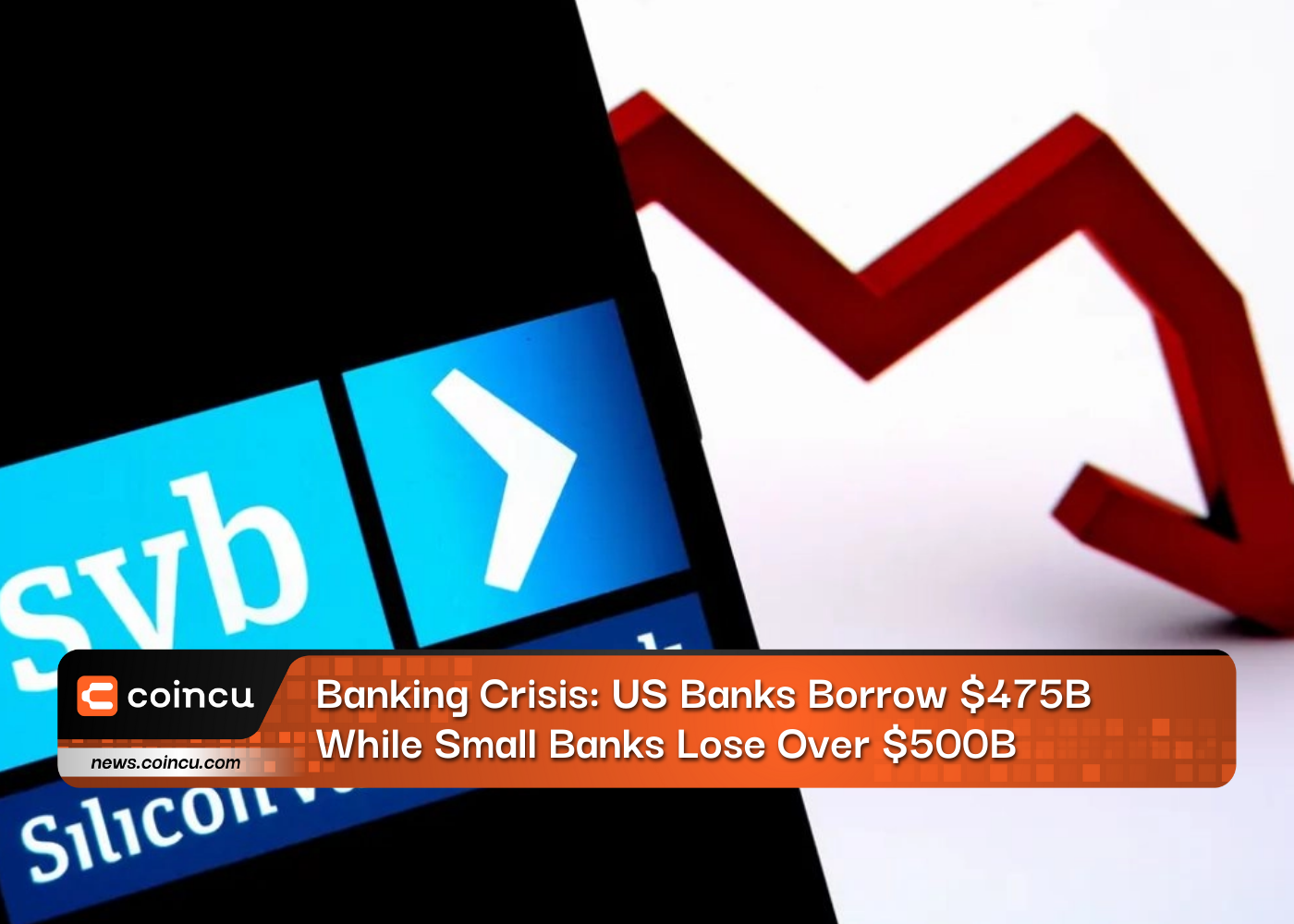 銀行危機：米国の銀行は475億ドルを借り入れ、小規模銀行は500億ドル以上を損失