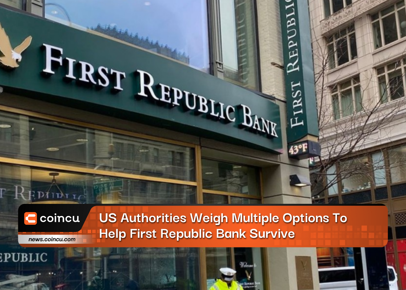 Les autorités américaines évaluent plusieurs options pour aider la banque de la Première République à survivre