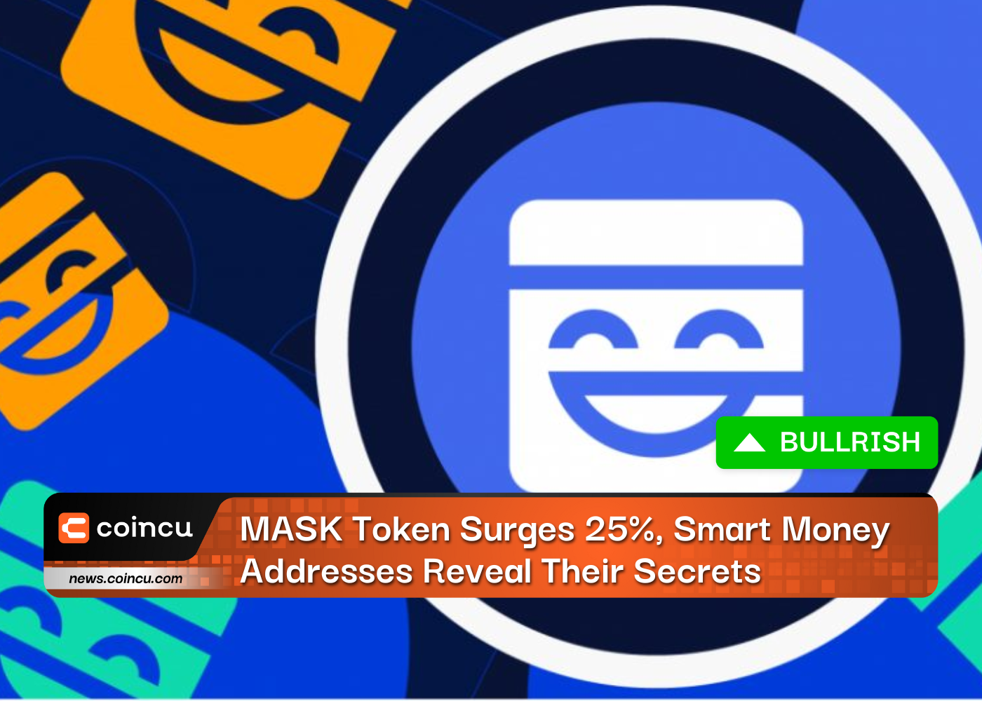 MASK Token Surges 25%, Smart Money Addresses Reveal Their Secrets