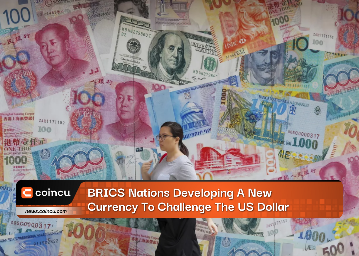 BRICS Nations Developing A New Currency To Challenge The US Dollar
