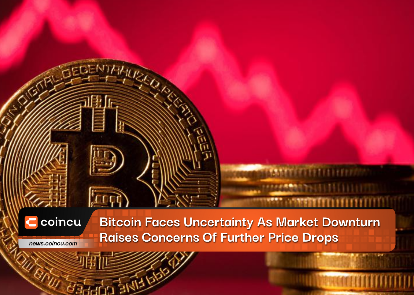 Bitcoin Faces Uncertainty As Market Downturn Raises Concerns Of Further Price Drops