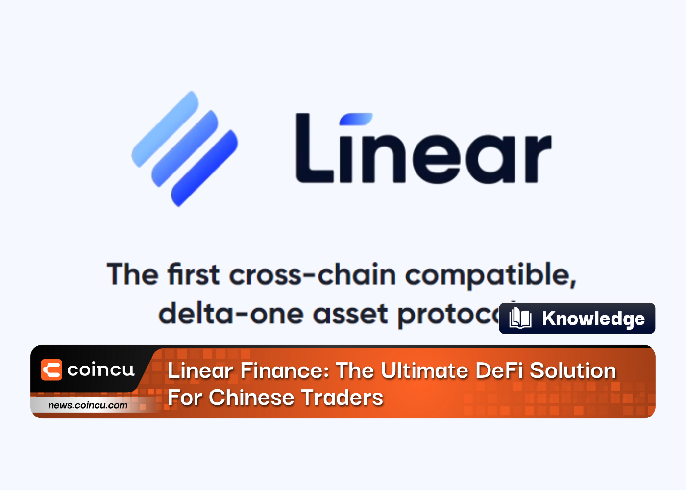Linear Finance: The Ultimate DeFi Solution For Chinese Traders