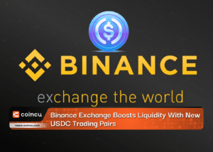 Binance Exchange Boosts Liquidity With New USDC Trading Pairs
