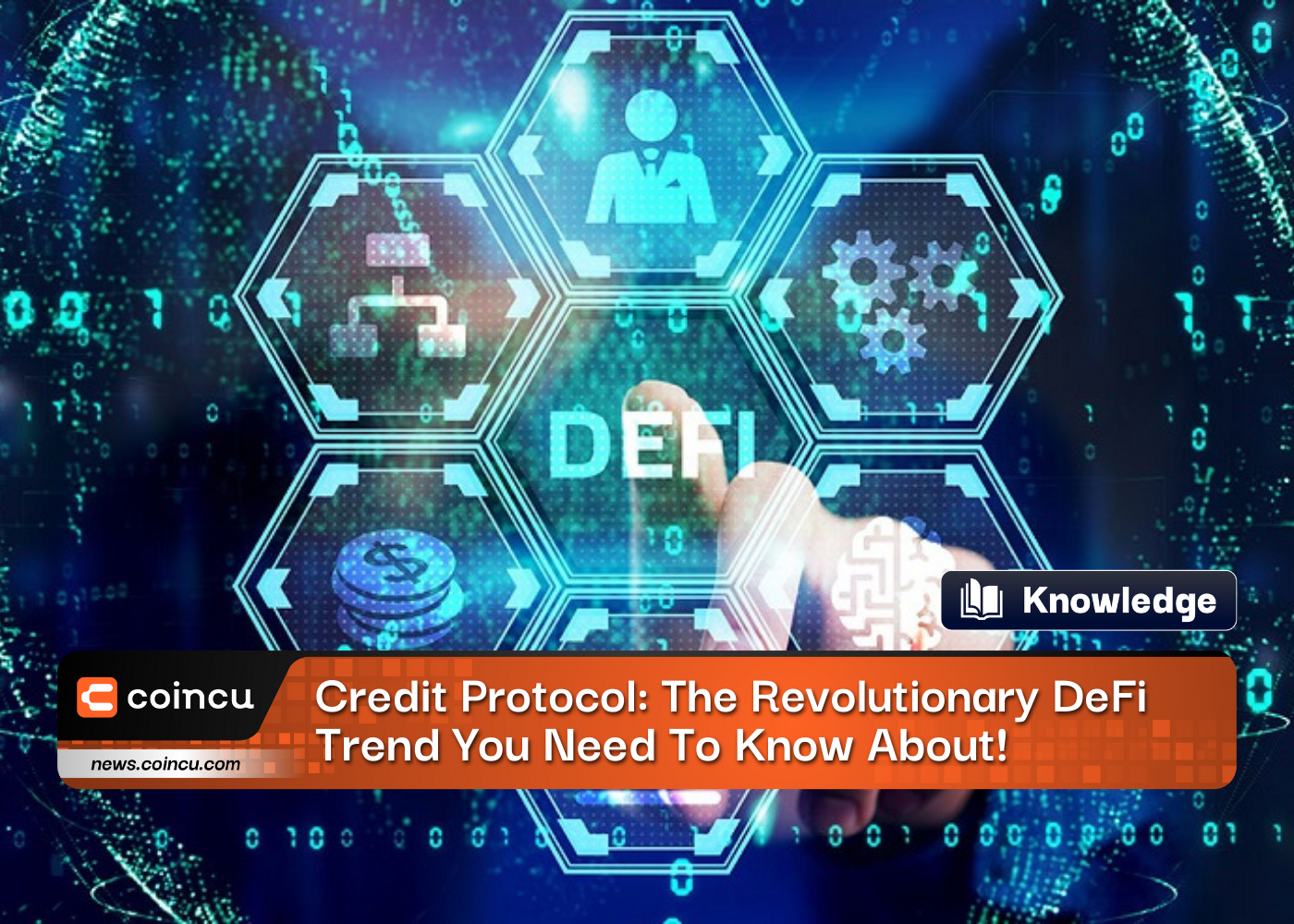Credit Protocol The Revolutionary DeFi