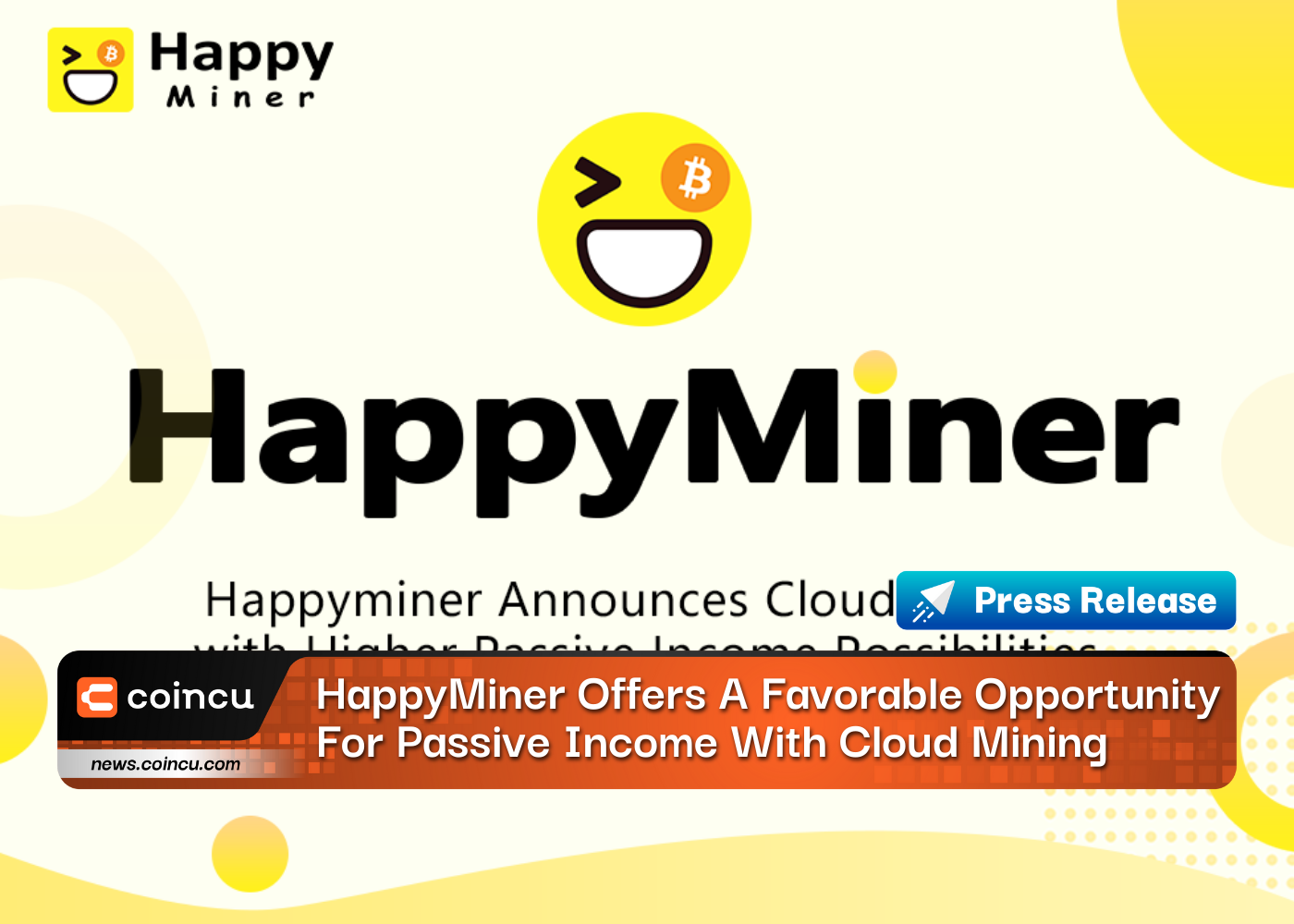 HappyMiner Offers A Favorable Opportunity