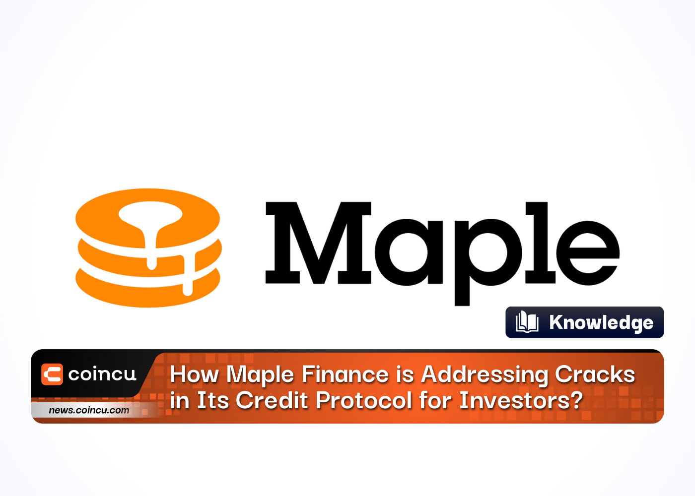 How Maple Finance is Addressing Cracks