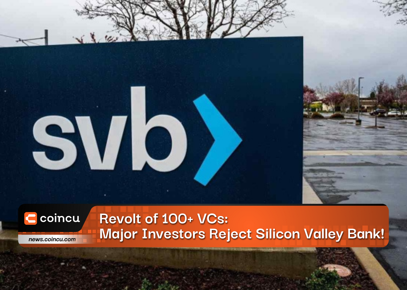 Major Investors Reject Silicon Valley Bank