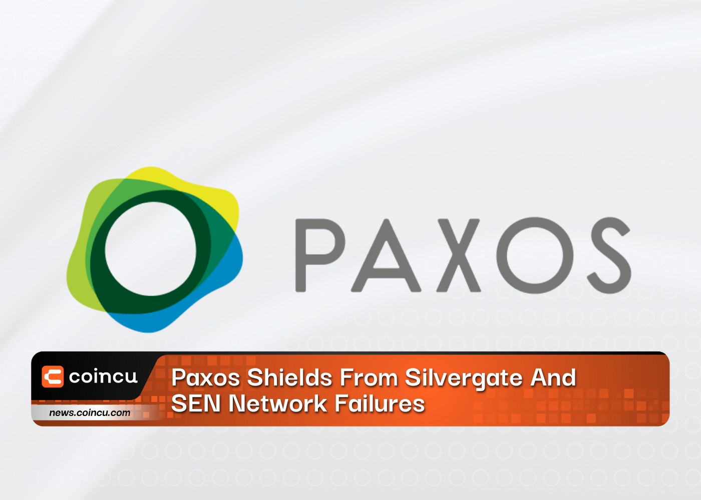 Paxos Shields From Silvergate And