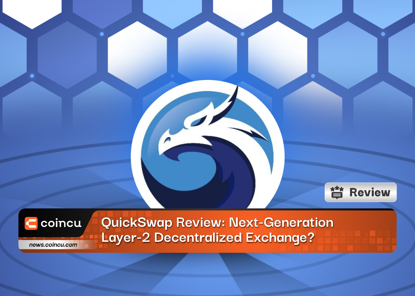 QuickSwap Review Next Generation