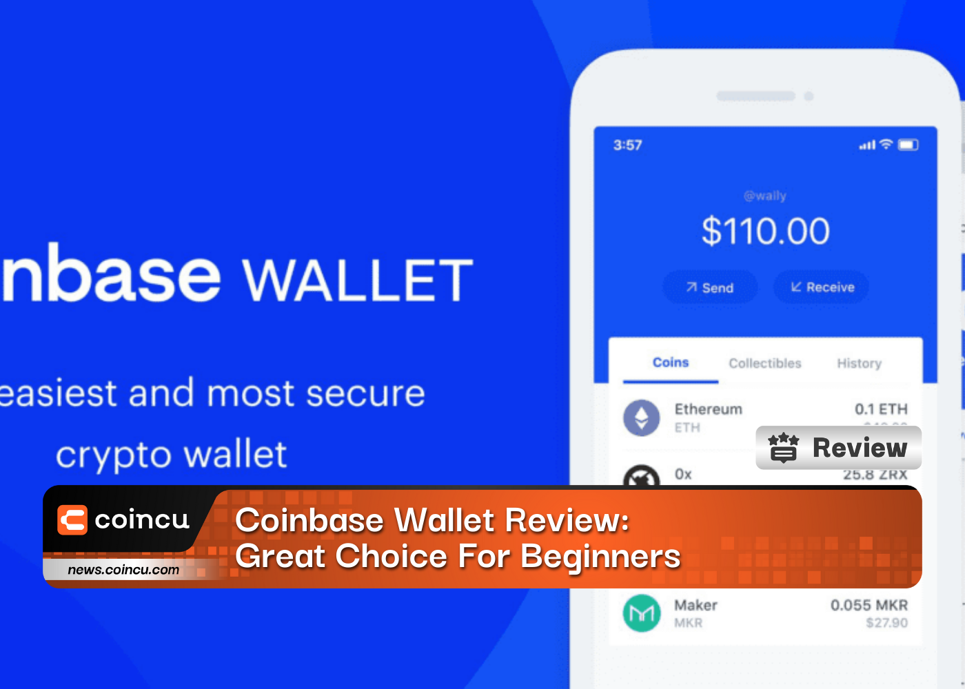 Đánh giá ví Coinbase: Sự lựa chọn tuyệt vời cho người mới bắt đầu
