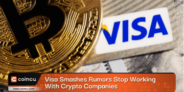 Visa Smashes Rumors Stop Working With Crypto Companies