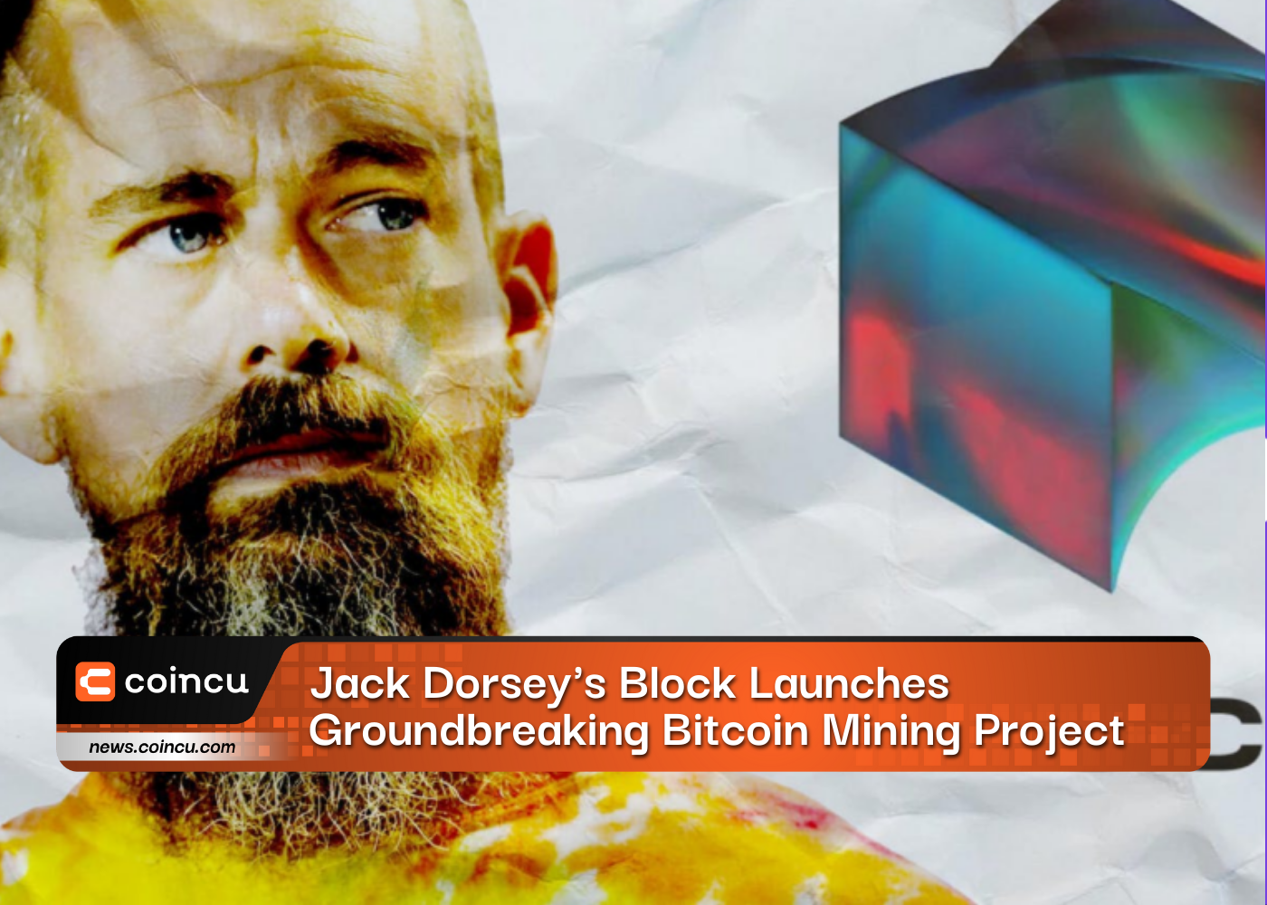 Jack Dorsey's Block Launches Groundbreaking Bitcoin Mining Project