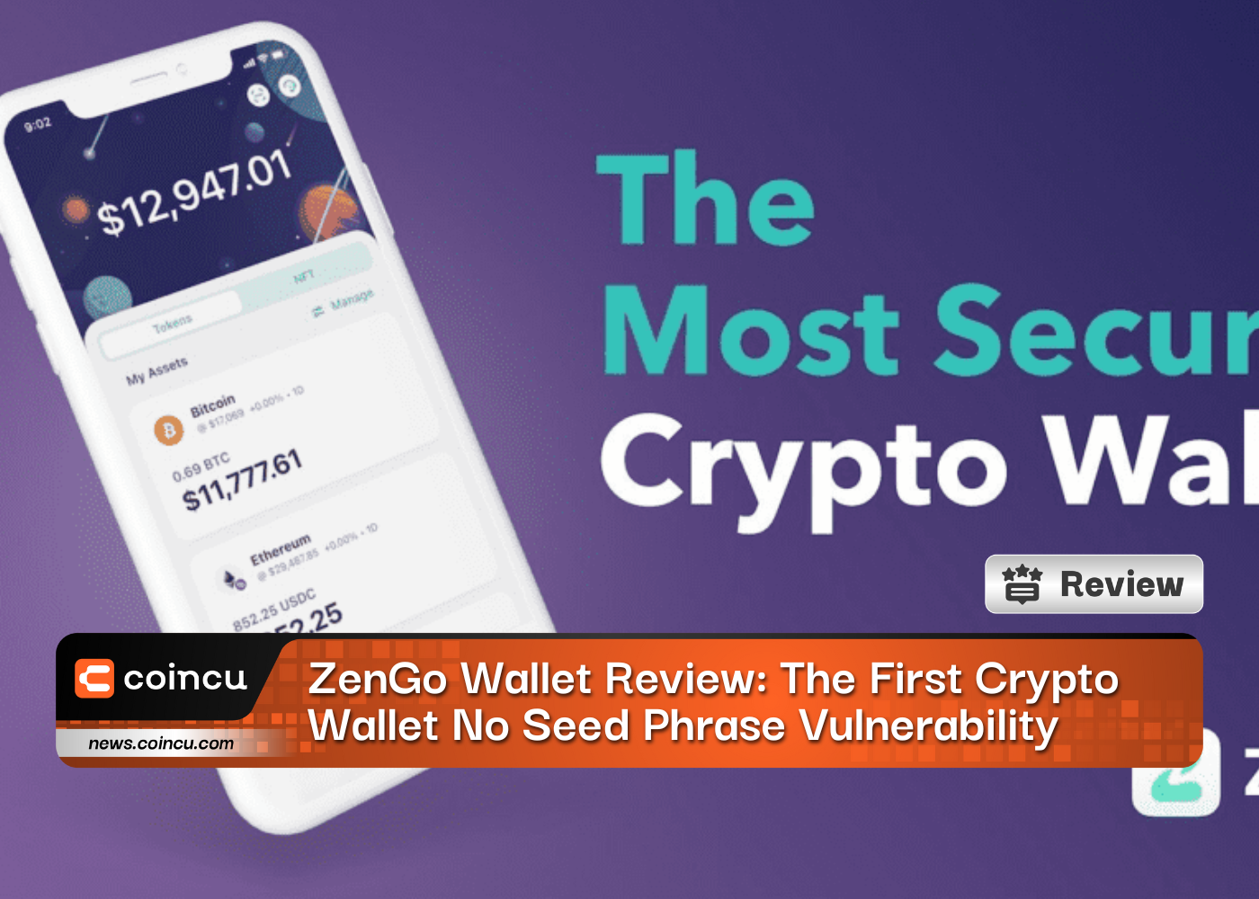 ZenGo Wallet Review: The First Crypto Wallet No Seed Phrase Vulnerability