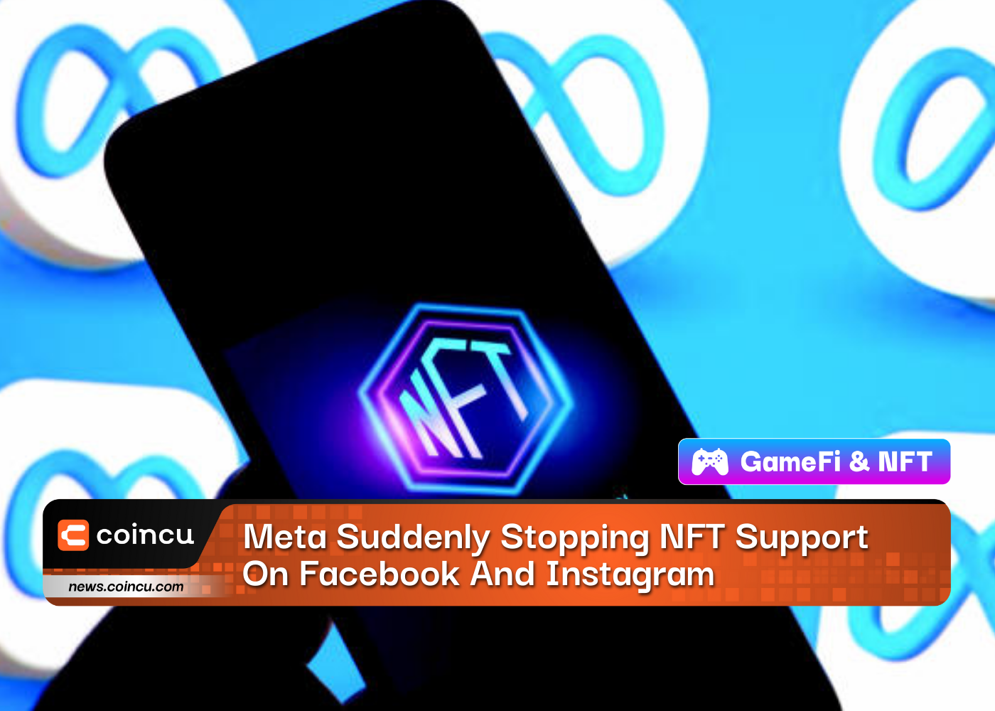 Meta Suddenly Stopping NFT Support On Facebook And Instagram