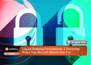 Liquid Staking Derivatives: 4 Potential Risks You Should Watch Out For