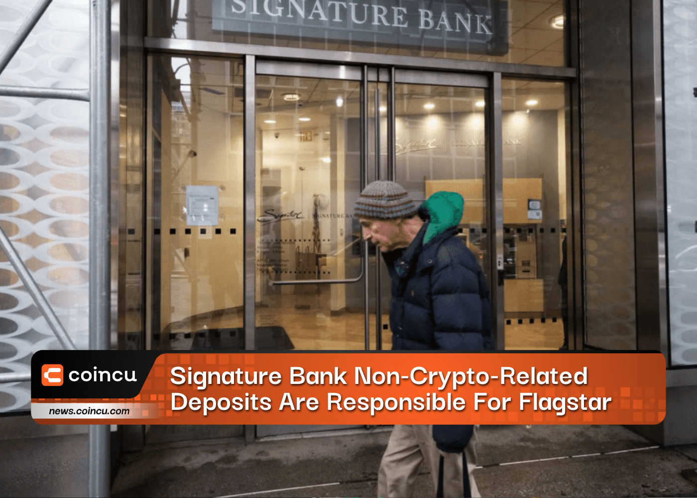 Signature Bank Non-Crypto-Related Deposits Are Responsible For Flagstar Bancorp
