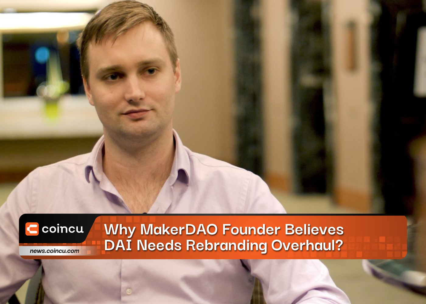 Why MakerDAO Founder Believes