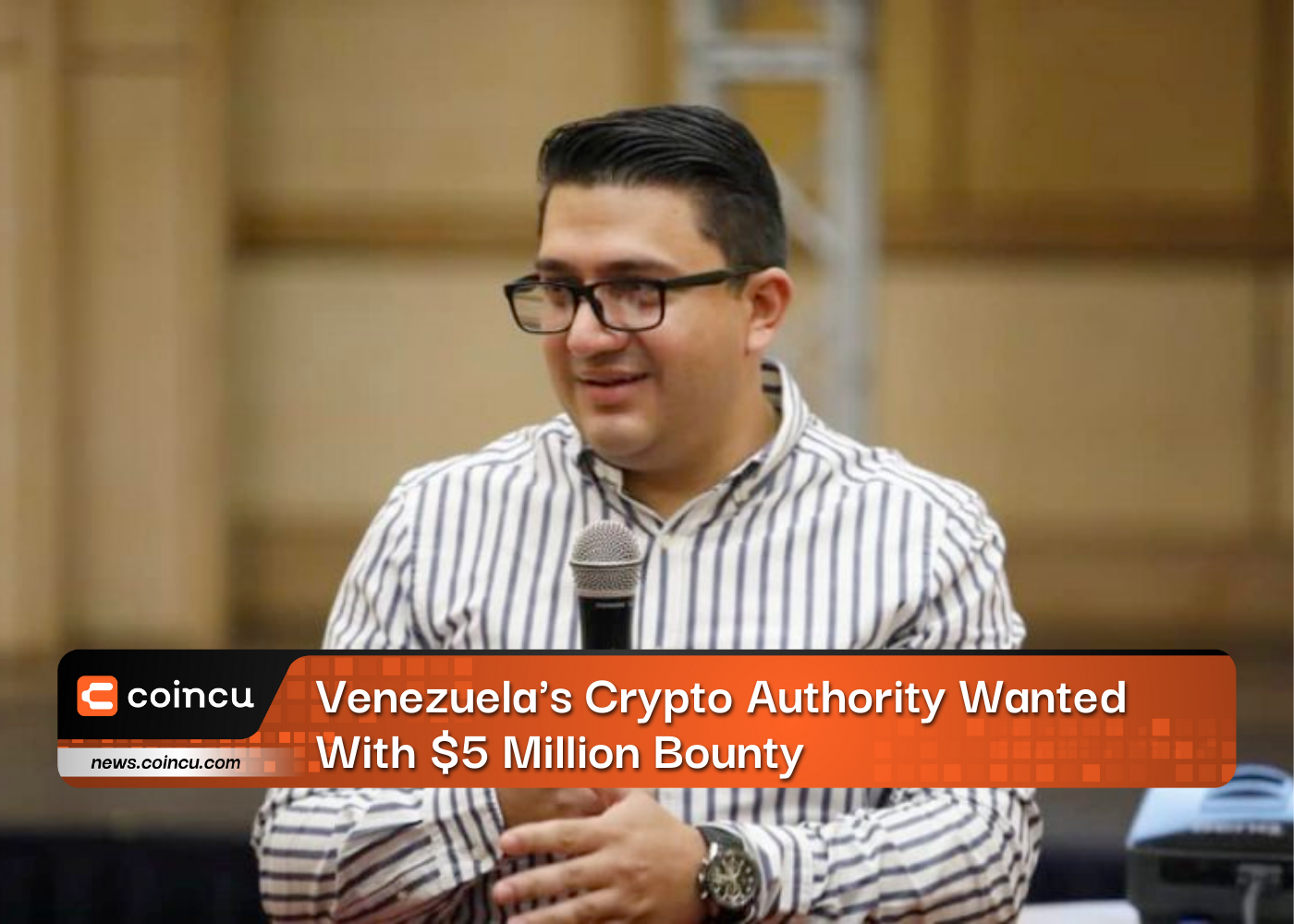 Venezuela's Crypto Authority Wanted With $5 Million Bounty