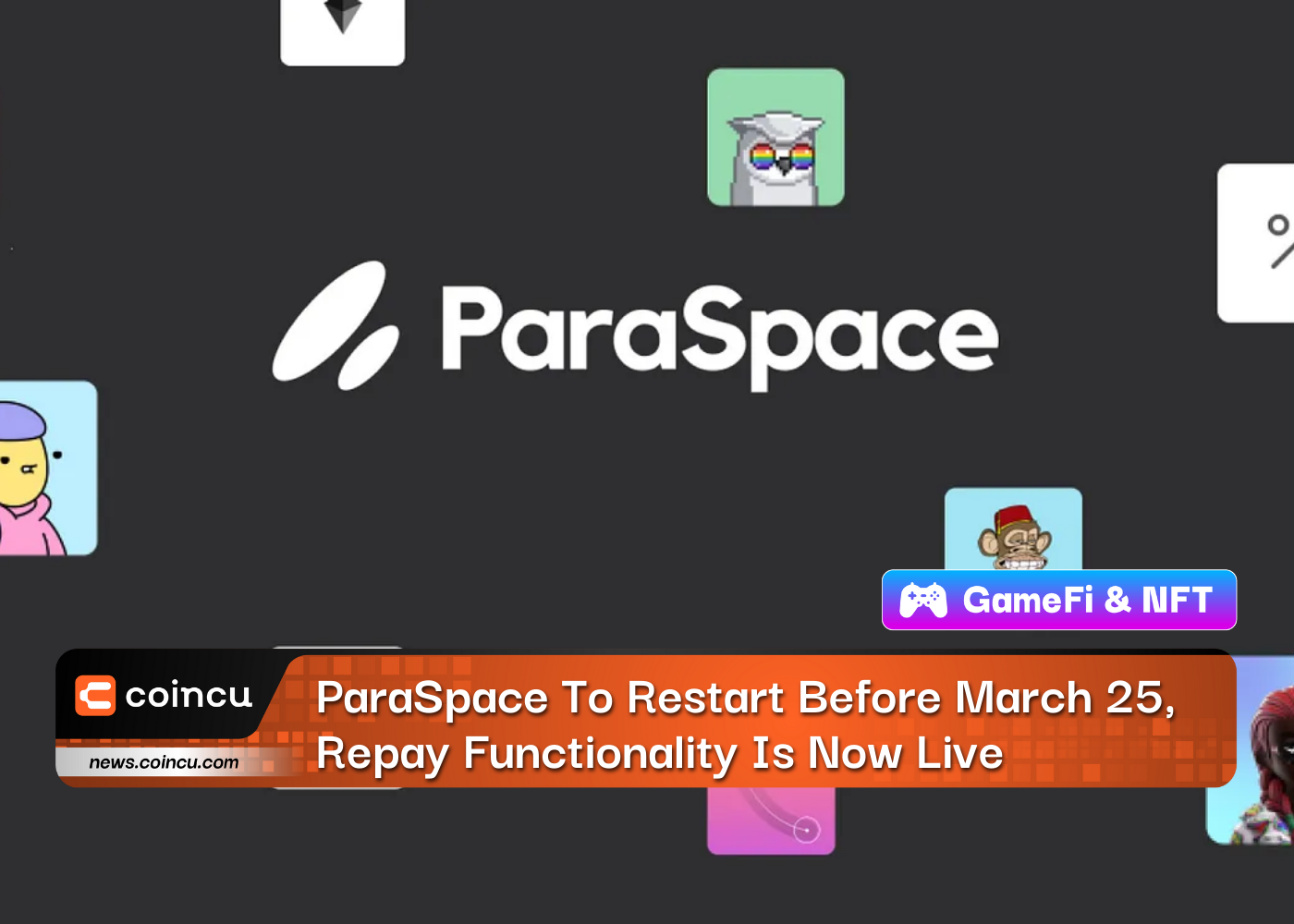 ParaSpace To Restart Before March 25, Repay Functionality Is Now Live