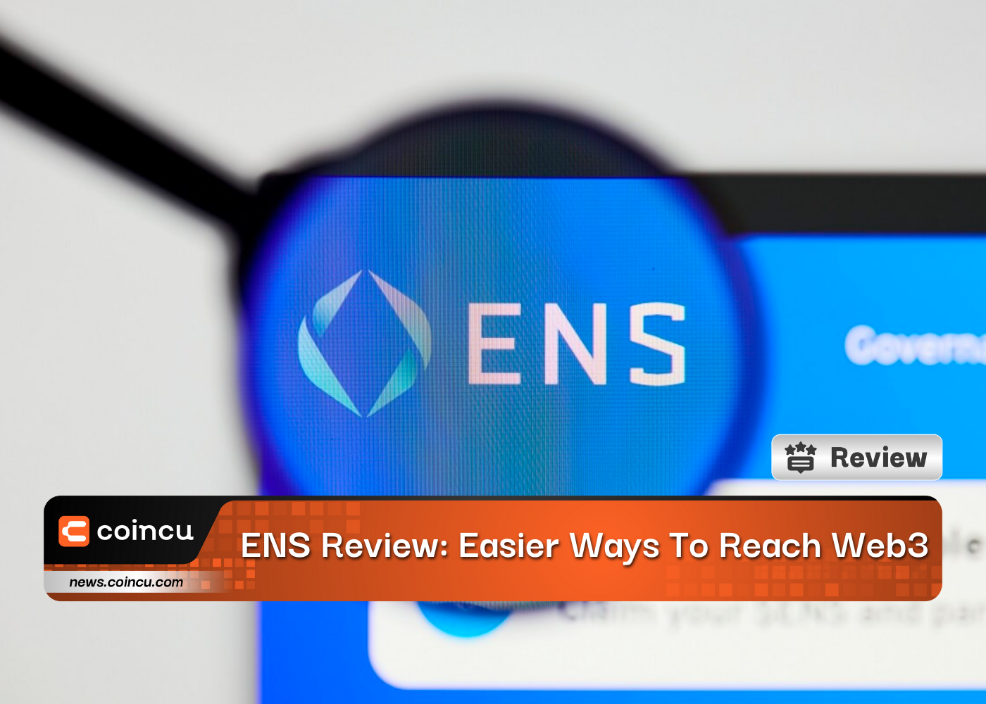 ENS Review: Easier Ways To Reach Web3
