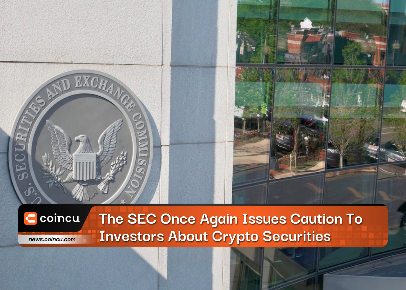The SEC Once Again Issues Caution To Investors About Crypto Securities